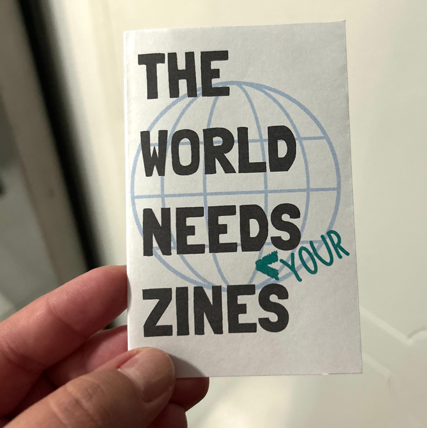 The World Needs (Your) Zines