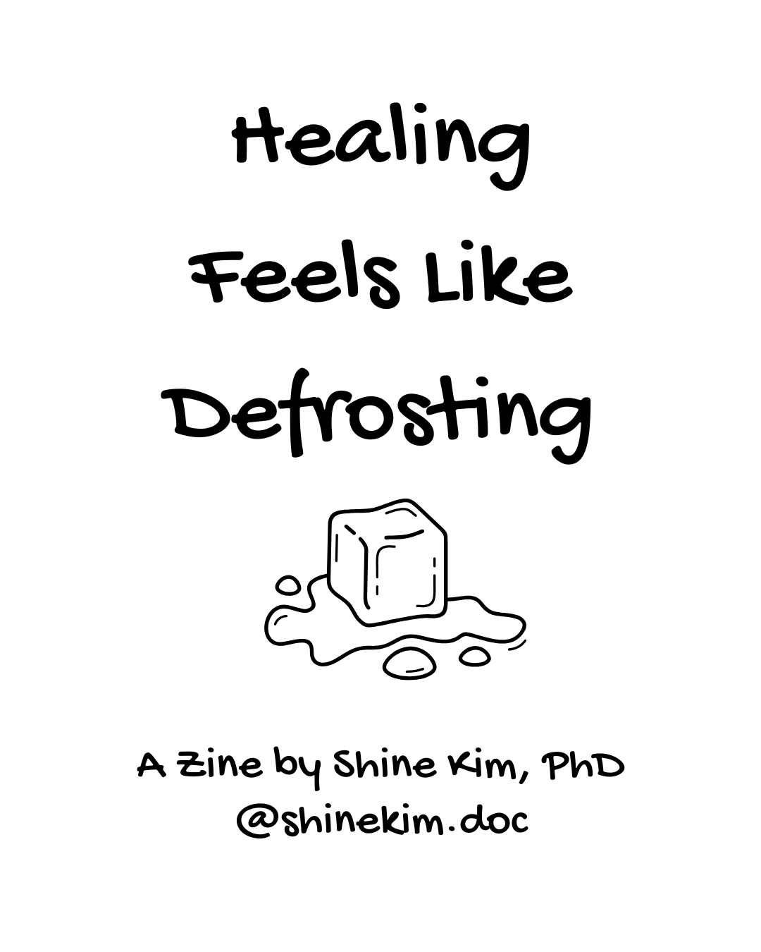 Healing Feels Like Defrosting