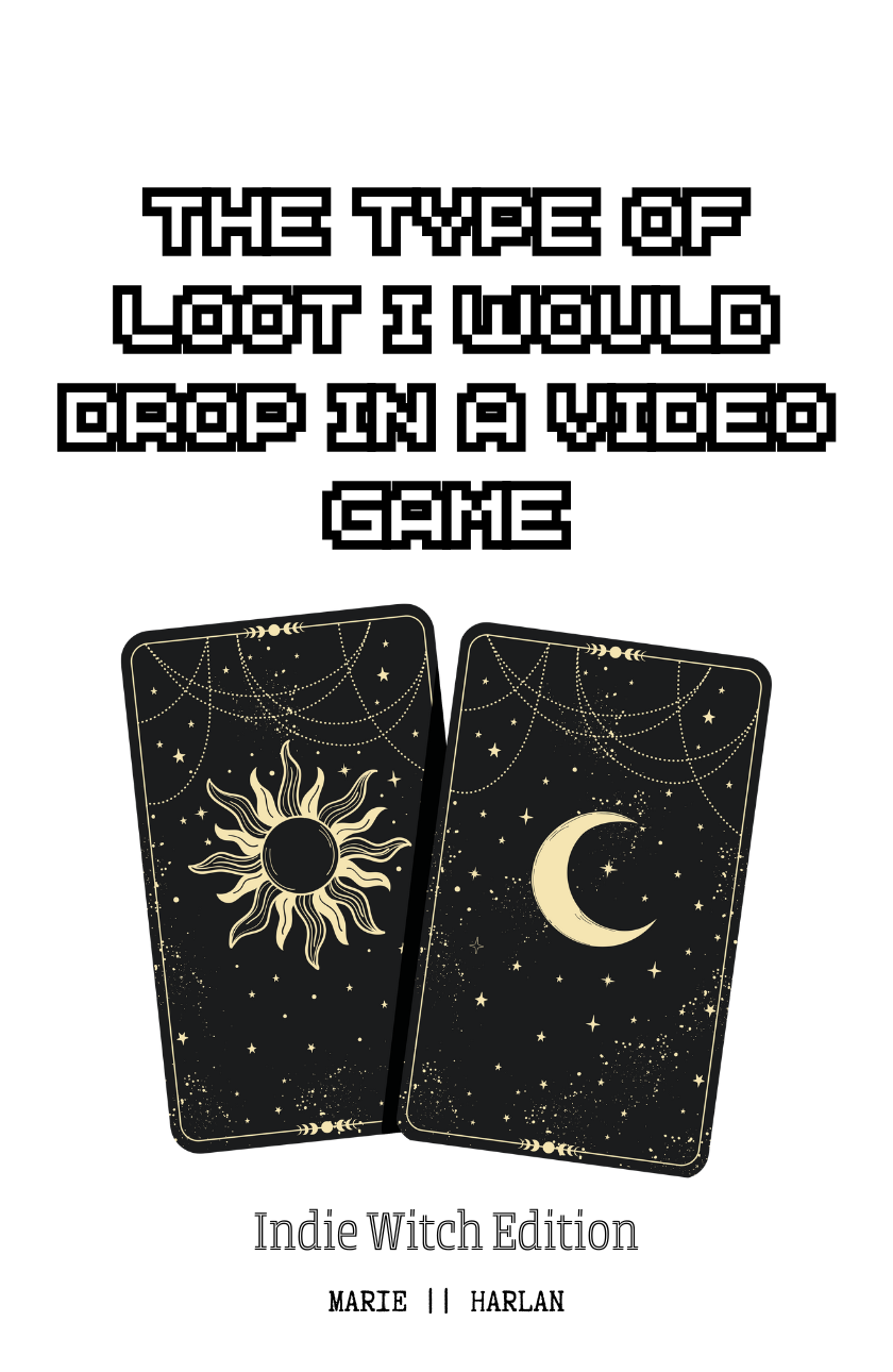 The Type of Loot I Would Drop In A Video Game