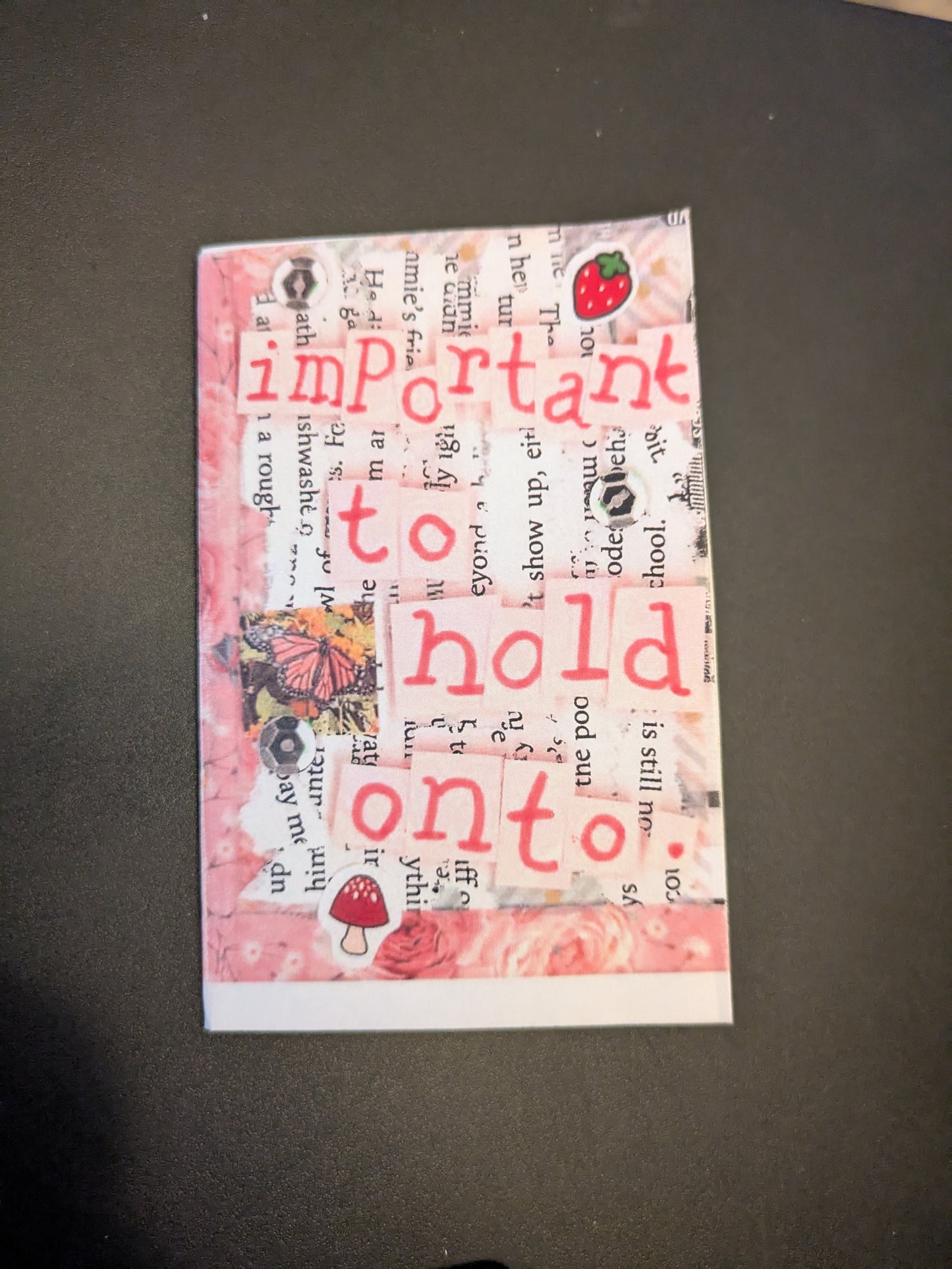 "Important to Hold Onto" Collage Mini Perzine