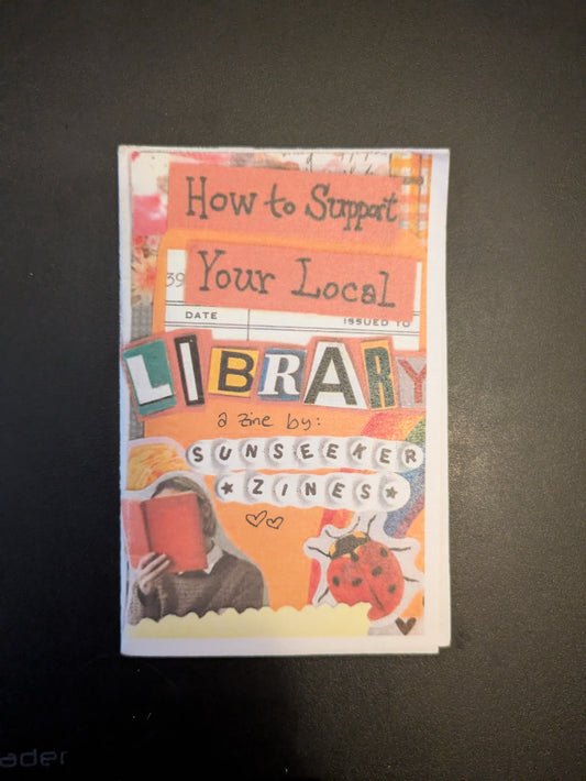 "How to Support Your Local Library" Collage Mini Zine